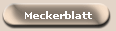 Meckerblatt